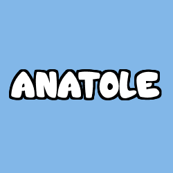 ANATOLE