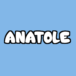 Coloring page first name ANATOLE