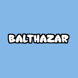 Coloring page first name BALTHAZAR