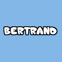 Coloring page first name BERTRAND