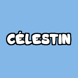 Coloring page first name CÉLESTIN