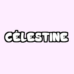 Coloring page first name CÉLESTINE