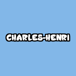 Coloring page first name CHARLES-HENRI
