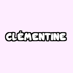 Coloring page first name CLÉMENTINE