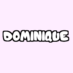 Coloring page first name DOMINIQUE