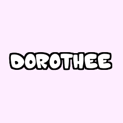Coloring page first name DOROTHEE