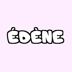 Coloring page first name ÉDÈNE