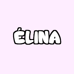 Coloring page first name ÉLINA