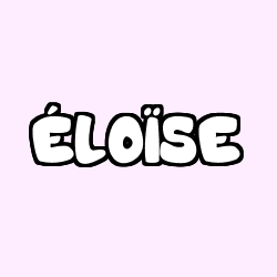 Coloring page first name ÉLOÏSE