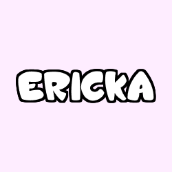 ERICKA