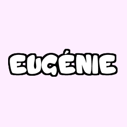 Coloring page first name EUGÉNIE