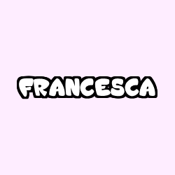 Coloring page first name FRANCESCA