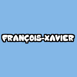 Coloring page first name FRANÇOIS-XAVIER