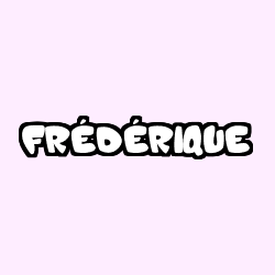 FRÉDÉRIQUE