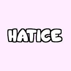 Coloring page first name HATICE