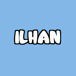 Coloring page first name ILHAN