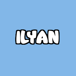 Coloring page first name ILYAN