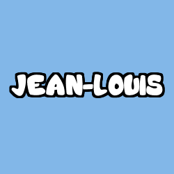 Coloring page first name JEAN-LOUIS