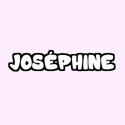 Coloring page first name JOSÉPHINE