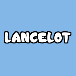 Coloring page first name LANCELOT