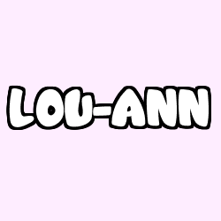 Coloring page first name LOU-ANN