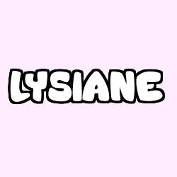 Coloring page first name LYSIANE