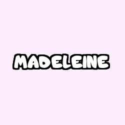 MADELEINE