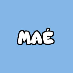 Coloring page first name MAÉ