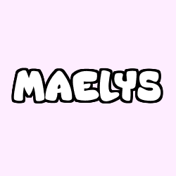 MAELYS