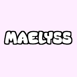 Coloring page first name MAELYSS