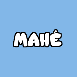 Coloring page first name MAHÉ