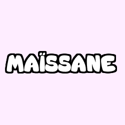Coloring page first name MAÏSSANE