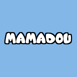 Coloring page first name MAMADOU
