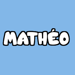 Coloring page first name MATHÉO