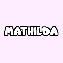 Coloring page first name MATHILDA