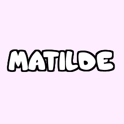 Coloring page first name MATILDE