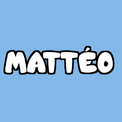 Coloring page first name MATTÉO