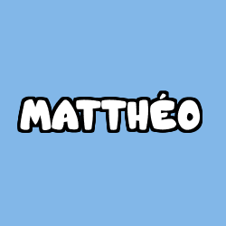 Coloring page first name MATTHÉO