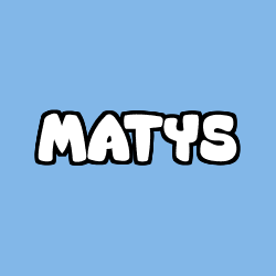 Coloring page first name MATYS