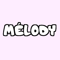 Coloring page first name MÉLODY