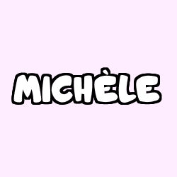 Coloring page first name MICHÈLE