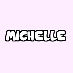 Coloring page first name MICHELLE