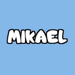 Coloring page first name MIKAEL