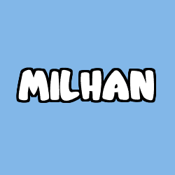 Coloring page first name MILHAN