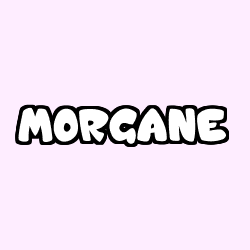 Coloring page first name MORGANE