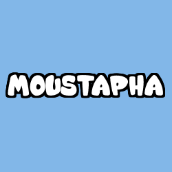 Coloring page first name MOUSTAPHA