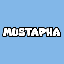 Coloring page first name MUSTAPHA