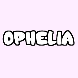 Coloring page first name OPHELIA