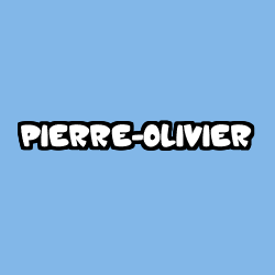 Coloring page first name PIERRE-OLIVIER