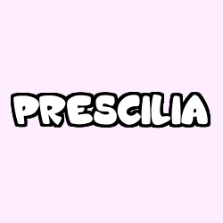 Coloring page first name PRESCILIA